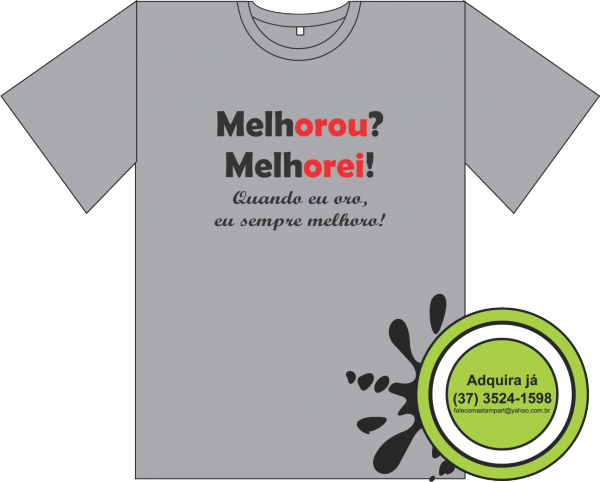 Melhorou? Melhorei! Quando eu oro eu sempre melhoro